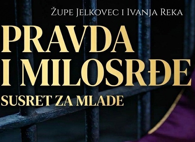 SUSRET ZA MLADE - PRAVDA I MILOSRĐE